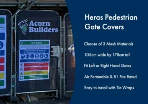 Heras Pedestrian Gate Cover for Acorn Builders, 105cm x 178cm, featuring site safety signs and product specs.