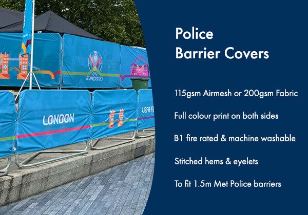 Closeup of met police barrier covers printed and installed for Euro 2020