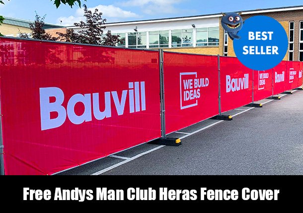 Image of best-selling airmesh Heras Fence Covers used by Bauvill with an overlay promoting a free Andys Man Club Heras fence cover